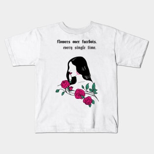 Flowers Over Fuccbois| Sassy Kids T-Shirt